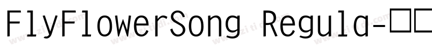 FlyFlowerSong Regula字体转换